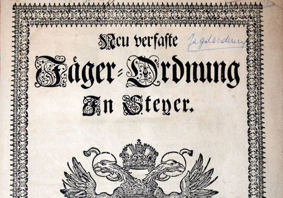 Neue verfaste Jäger-Ordnung in Steyer. Kürner, Wien, 1716.
